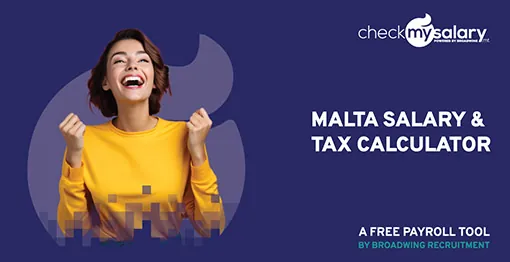 Malta Salary & Tax Calculator - Broadwing Recruitment Malta